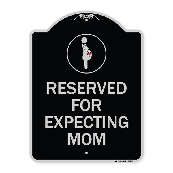 Signmission Reserved for Expecting Mom W/ Graphic Heavy-Gauge Aluminum Sign, 18" L, 24" H, BS-1824-23199 A-DES-BS-1824-23199 - main